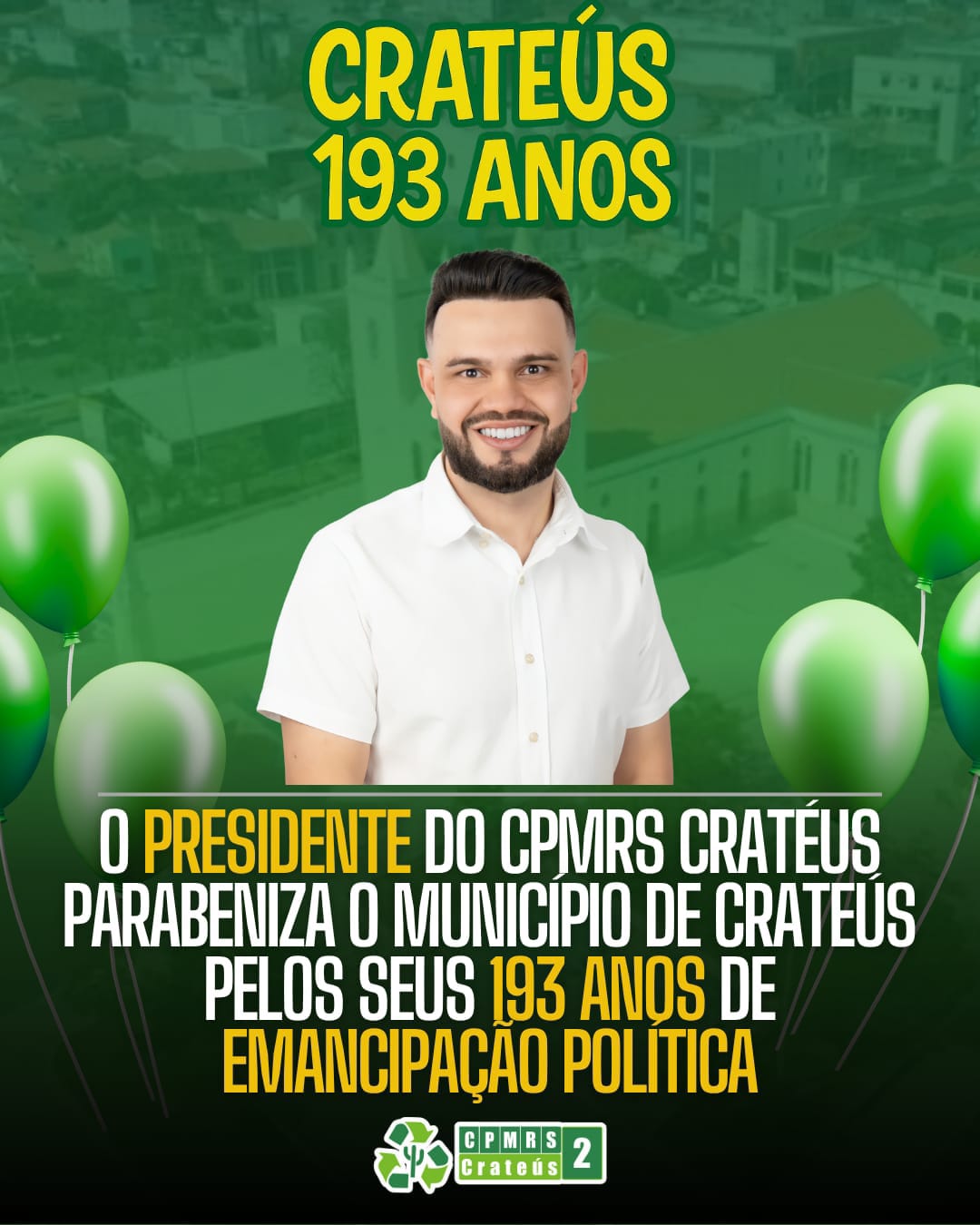 O Presidente do CPMRS Crateús 2 parabeniza a cidade de Crateús